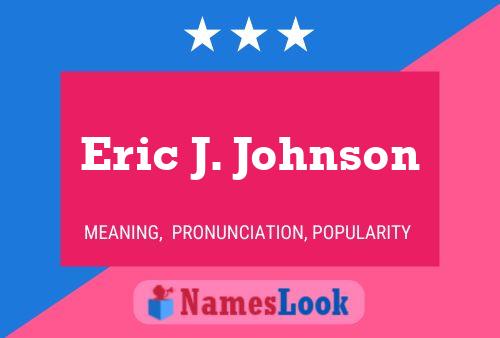 Eric J. Johnson 名字海报