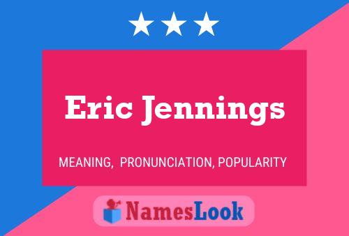 Eric Jennings 名字海报