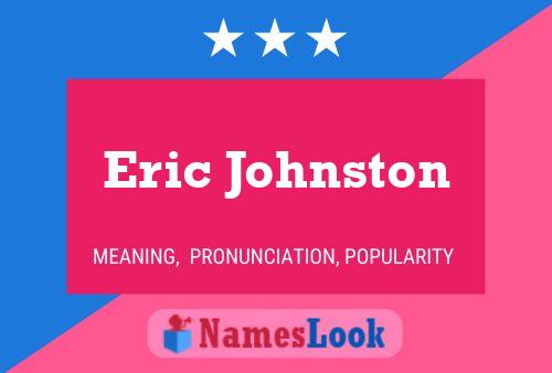 Eric Johnston 名字海报