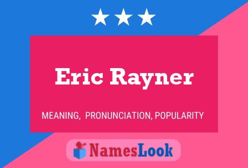 Eric Rayner 名字海报