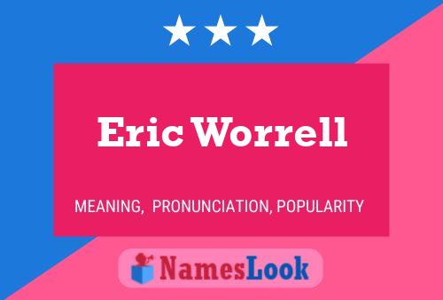 Eric Worrell 名字海报