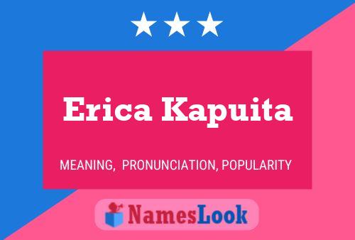 Erica Kapuita 名字海报