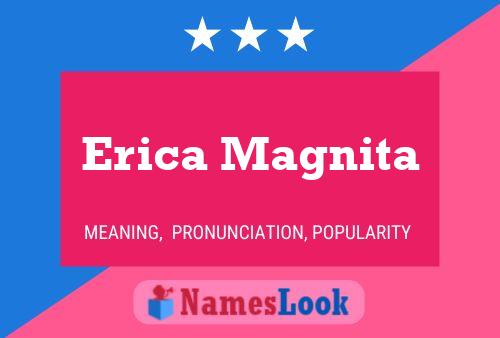 Erica Magnita 名字海报