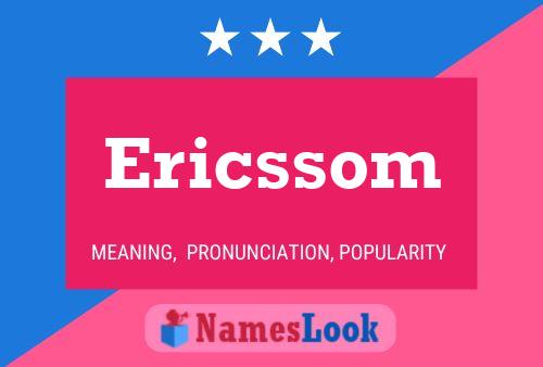 Ericssom 名字海报