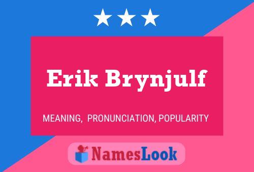 Erik Brynjulf 名字海报