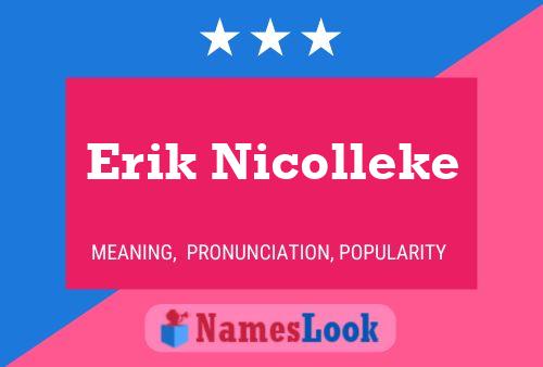 Erik Nicolleke 名字海报