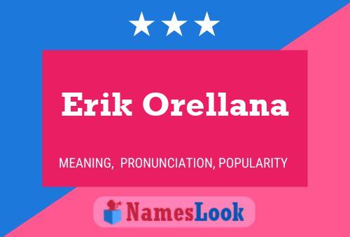 Erik Orellana 名字海报