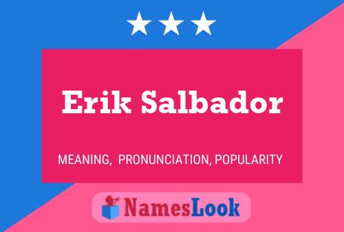 Erik Salbador 名字海报