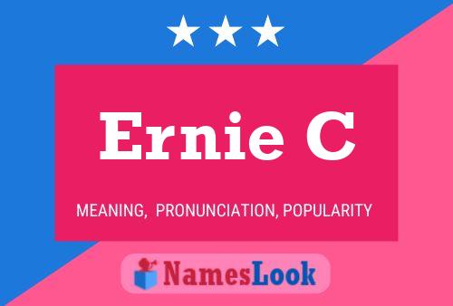 Ernie C 名字海报