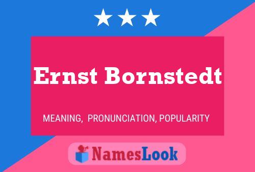 Ernst Bornstedt 名字海报