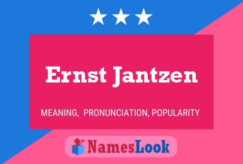 Ernst Jantzen 名字海报