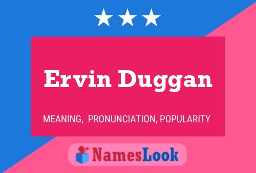 Ervin Duggan 名字海报