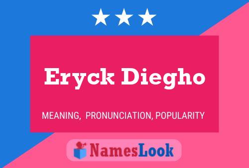 Eryck Diegho 名字海报