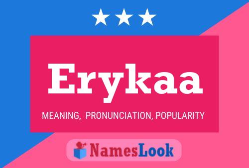 Erykaa 名字海报