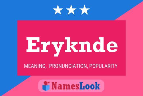 Eryknde 名字海报