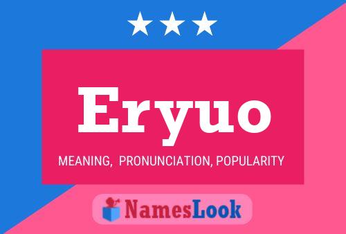 Eryuo 名字海报