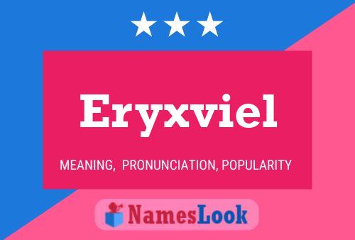 Eryxviel 名字海报