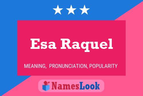 Esa Raquel 名字海报