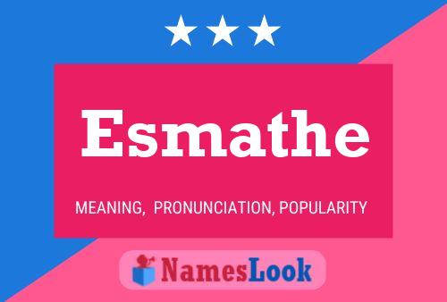 Esmathe 名字海报