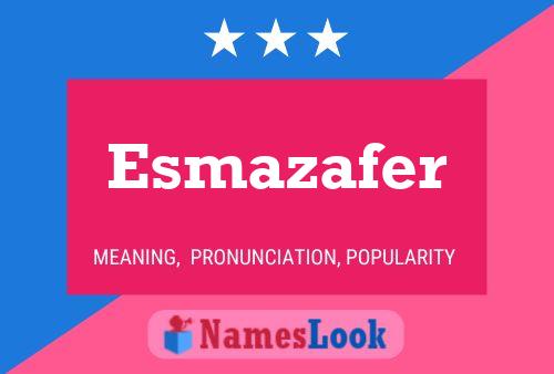 Esmazafer 名字海报