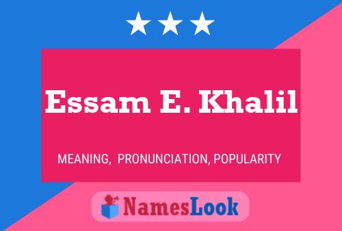 Essam E. Khalil 名字海报