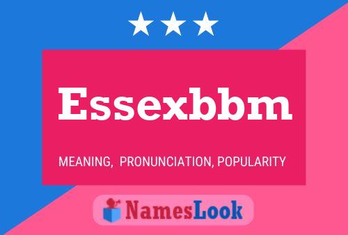 Essexbbm 名字海报