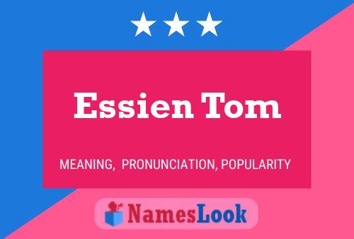 Essien Tom 名字海报