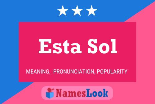 Esta Sol 名字海报