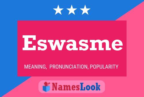 Eswasme 名字海报