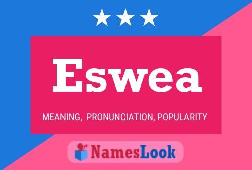 Eswea 名字海报