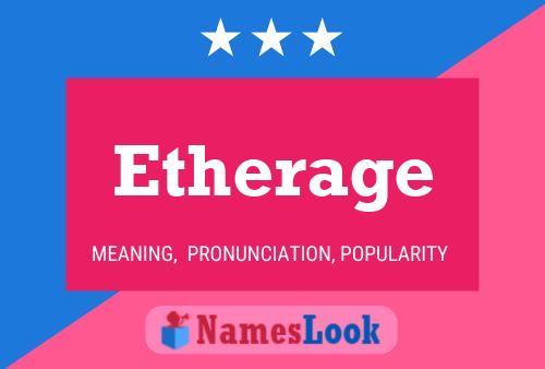 Etherage 名字海报