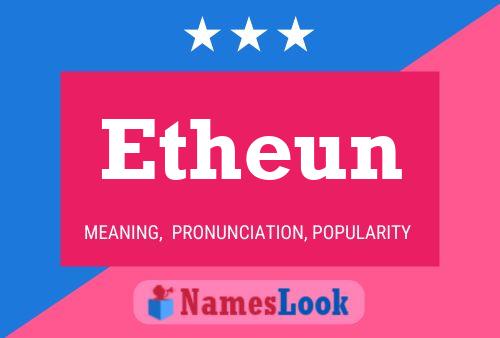 Etheun 名字海报