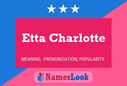 Etta Charlotte 名字海报