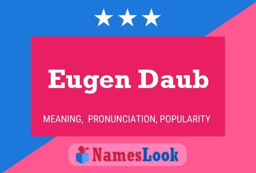 Eugen Daub 名字海报