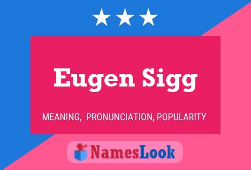 Eugen Sigg 名字海报