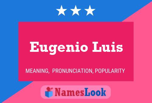 Eugenio Luis 名字海报