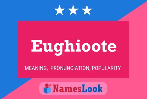 Eughioote 名字海报