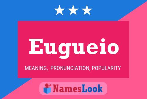 Eugueio 名字海报