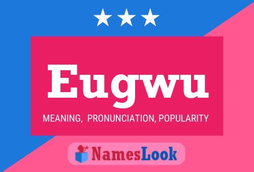 Eugwu 名字海报