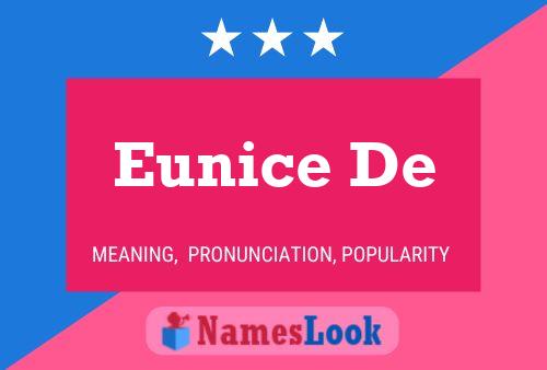 Eunice De 名字海报