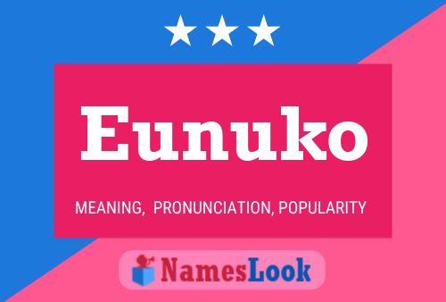 Eunuko 名字海报