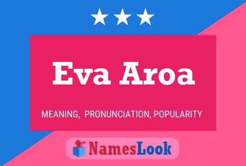 Eva Aroa 名字海报