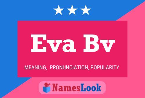 Eva Bv 名字海报