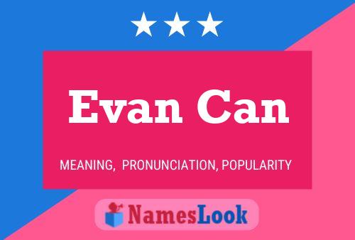 Evan Can 名字海报