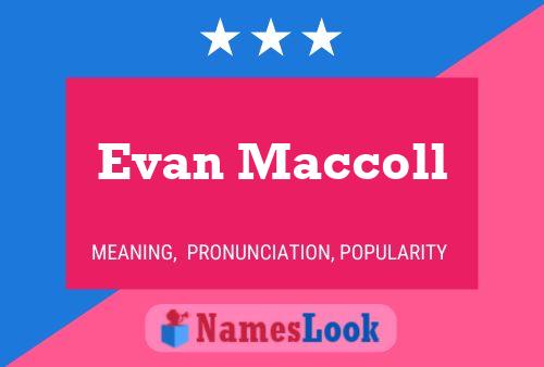 Evan Maccoll 名字海报