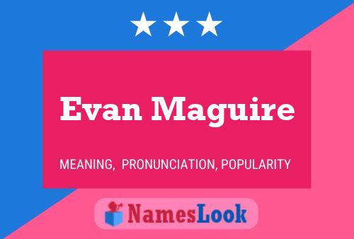 Evan Maguire 名字海报