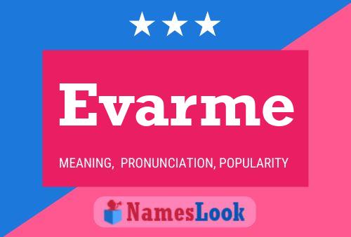 Evarme 名字海报