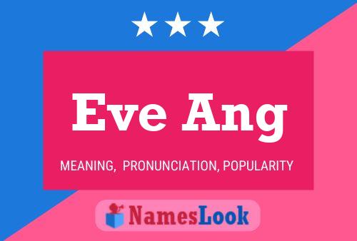 Eve Ang 名字海报