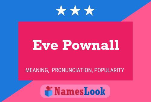 Eve Pownall 名字海报