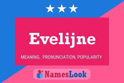 Evelijne 名字海报